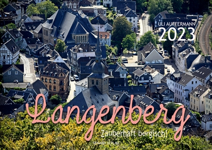 Jahreskalender 2023 „Langenberg – Zauberhaft bergisch!"